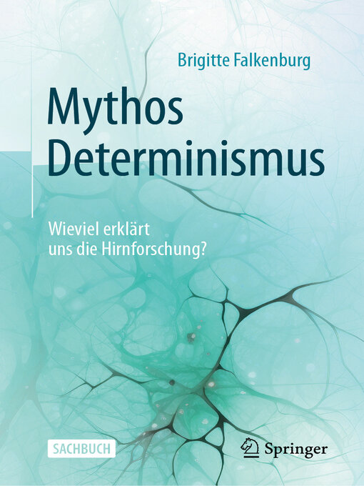 Title details for Mythos Determinismus by Brigitte Falkenburg - Available